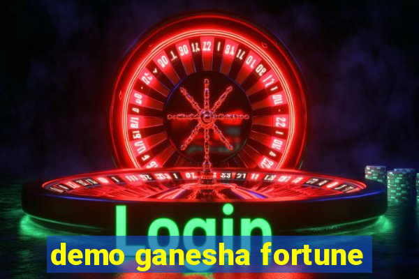 demo ganesha fortune